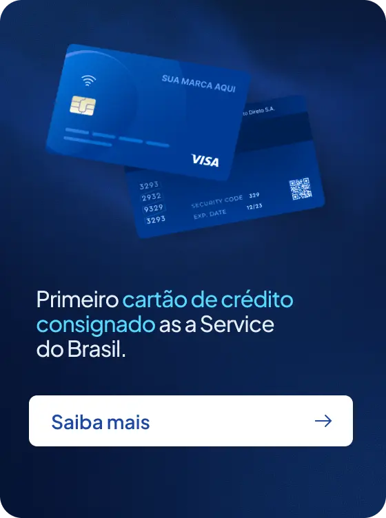 Primeiro cartão de crédito consignado as a service do Brasil